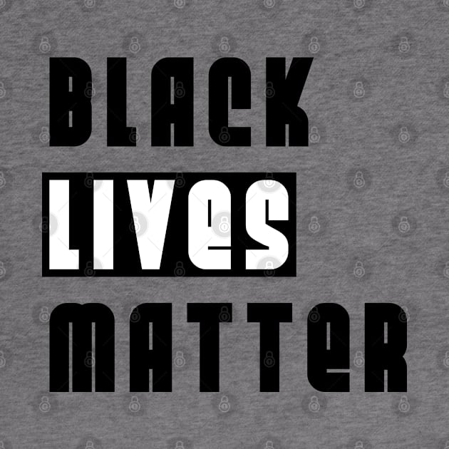 Black Lives Matter - Black White BLM Design by Everyday Inspiration